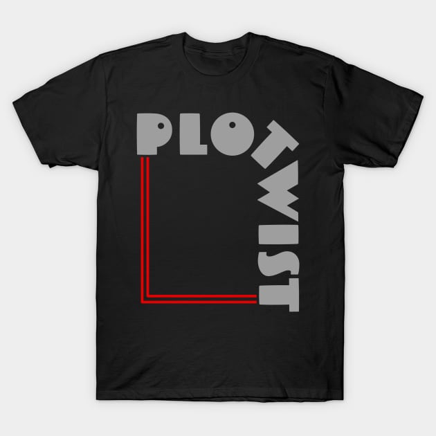 Plot twist T-Shirt by maddula